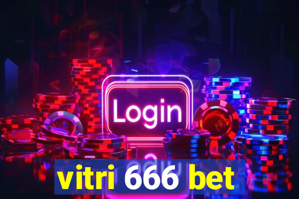 vitri 666 bet